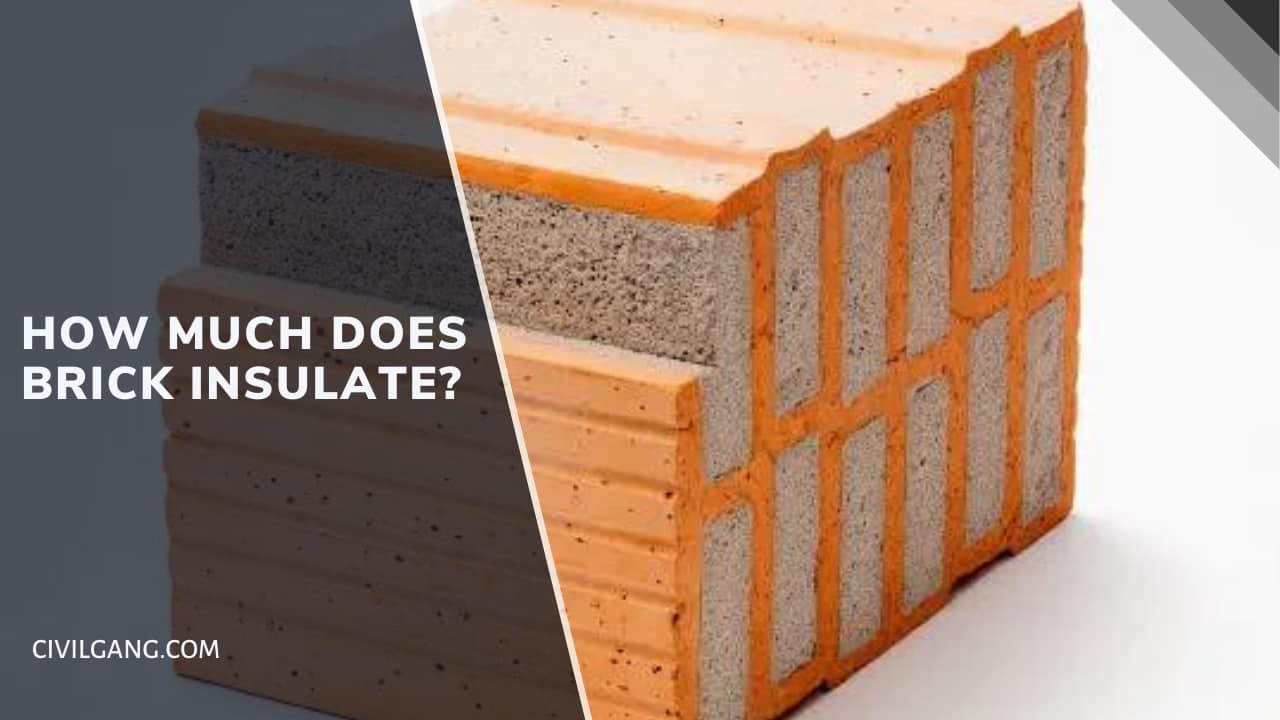 How Much Does Brick Insulate?