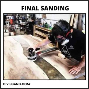 Final Sanding
