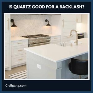Is Quartz Good for a Backlash