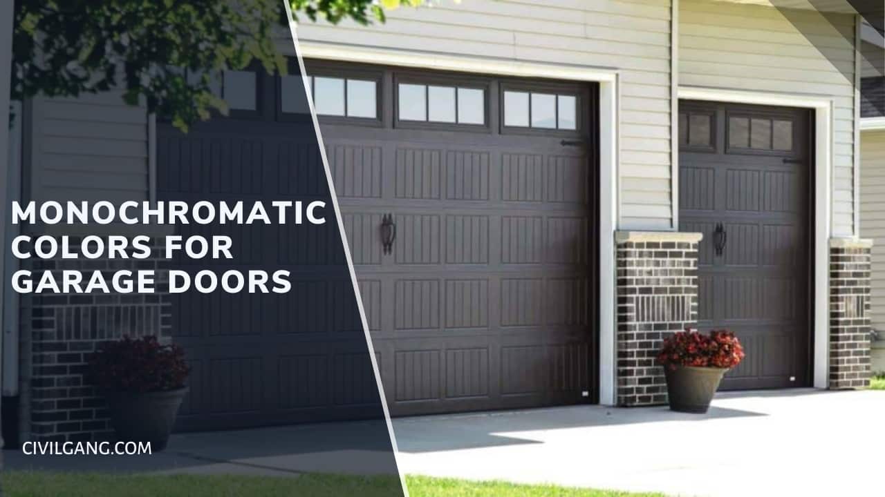 Monochromatic Colors for Garage Doors
