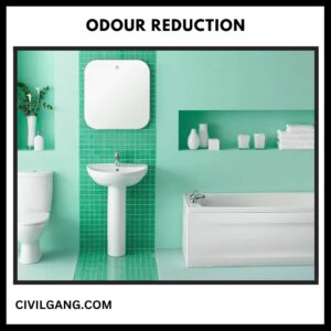 Odour Reduction