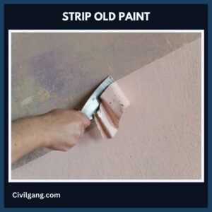 Strip Old Paint