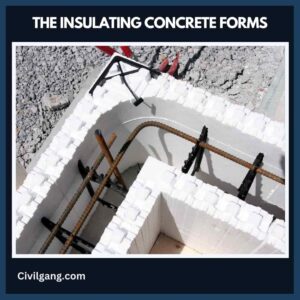The Insulating Concrete Forms