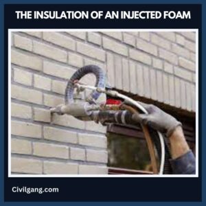 The Insulation of an Injected Foam