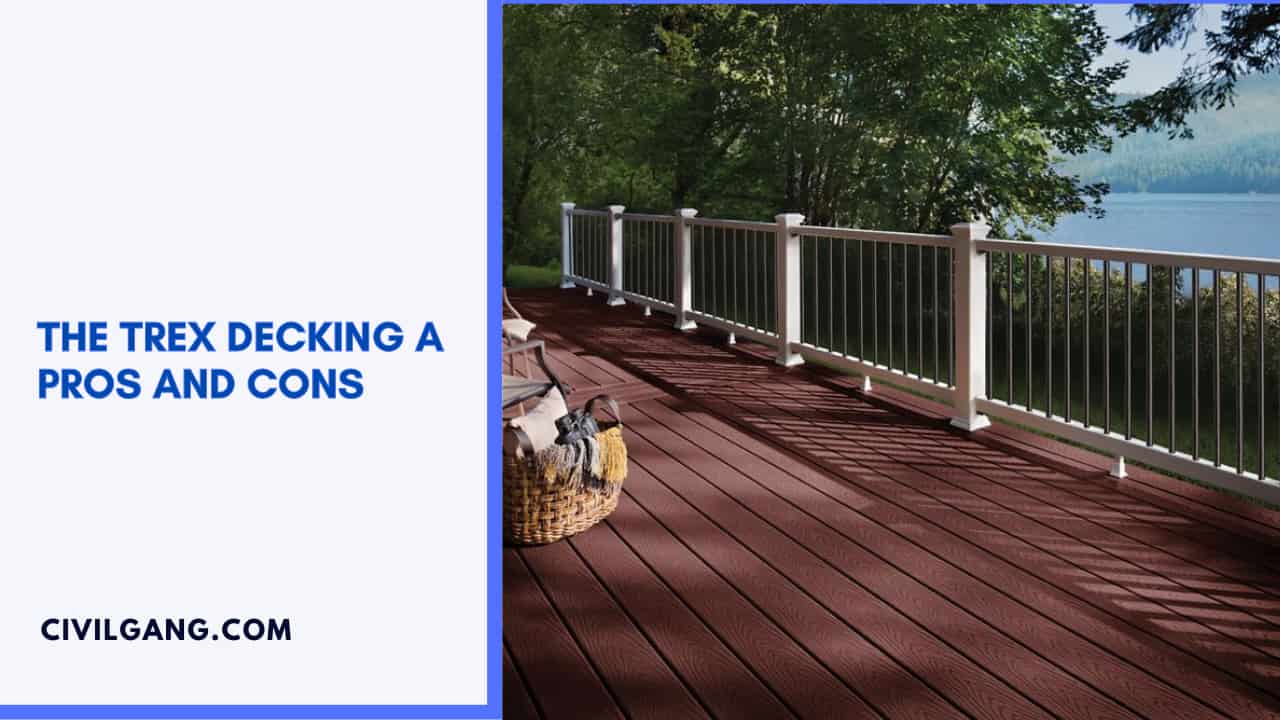 The Trex Decking a Pros and Cons