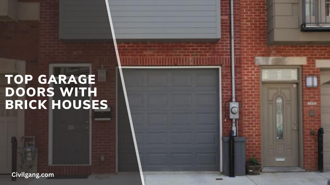 Top Garage Doors with Brick Houses