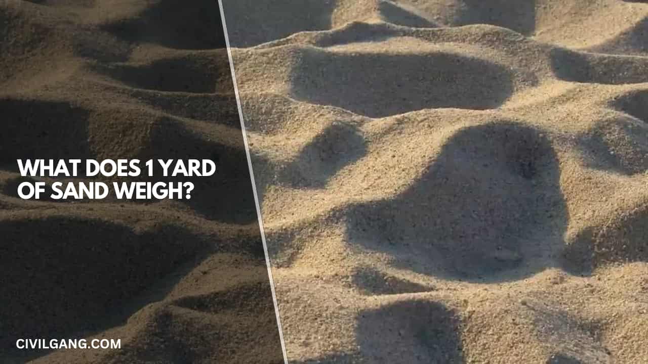What Does 1 Yard Of Sand Weigh?
