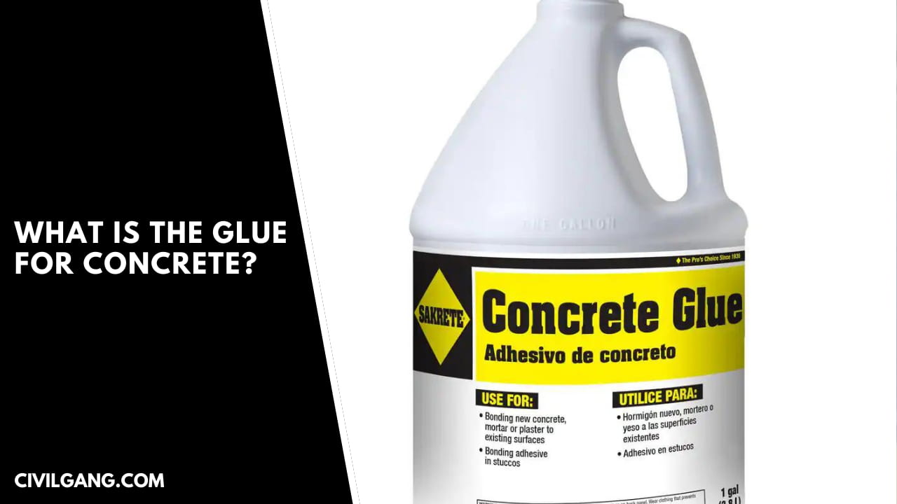 What Is the Glue for Concrete