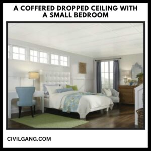 A Coffered Dropped Ceiling with a Small Bedroom
