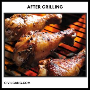 After Grilling