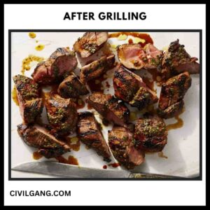 After Grilling