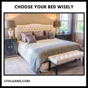 Choose Your Bed Wisely