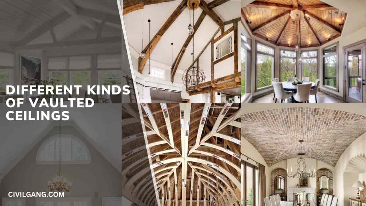 Different Kinds of Vaulted Ceilings