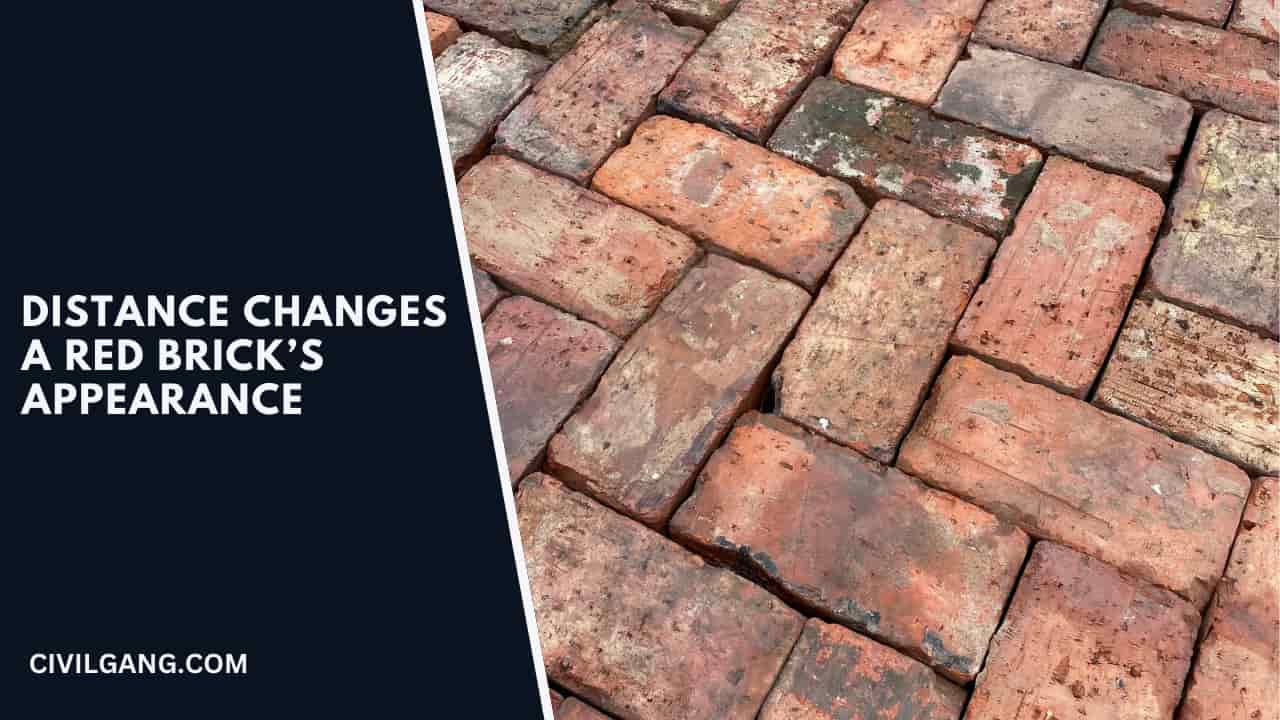 Distance Changes a Red Brick’s Appearance