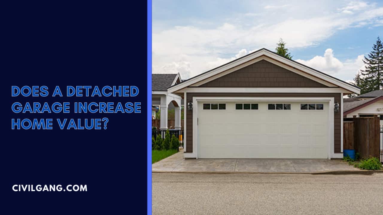 Does A Detached Garage Increase Home Value?
