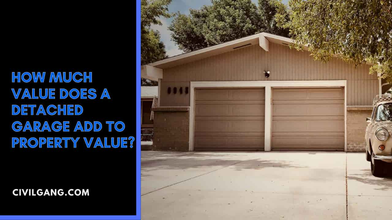 How Much Value Does a Detached Garage Add to Property Value?