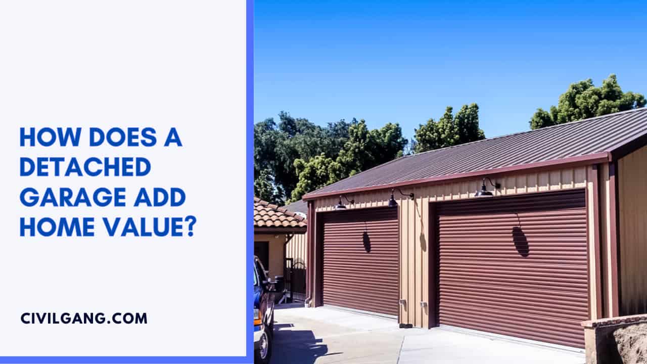 How does A Detached Garage add Home Value?