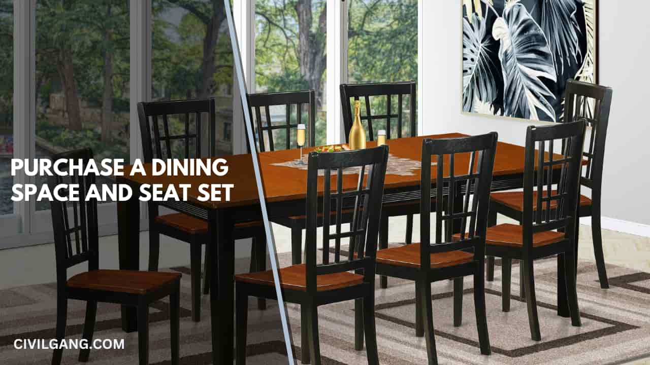 Purchase a Dining Space and Seat Set