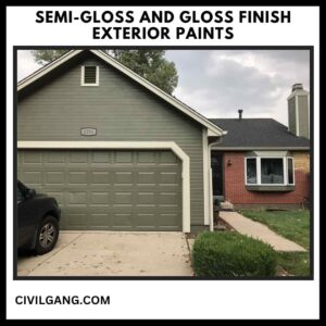 Semi-Gloss and Gloss Finish Exterior Paints