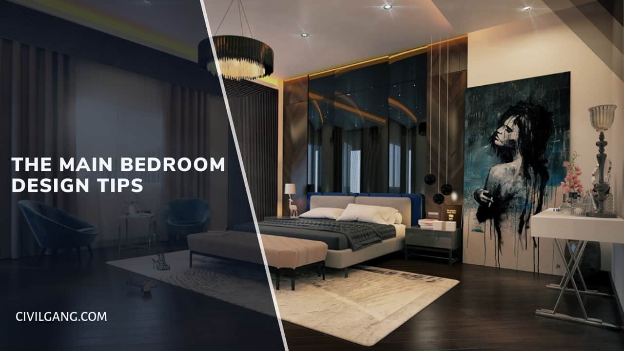 The Main Bedroom Design Tips