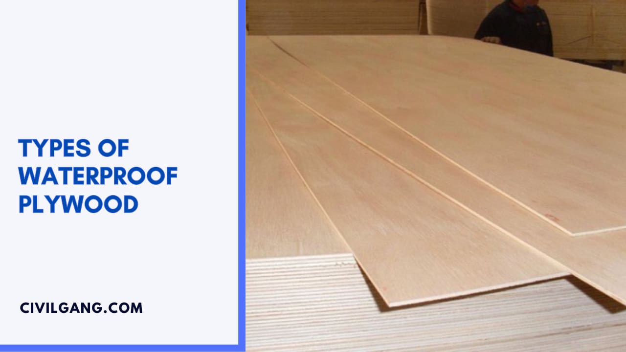 Types Of Waterproof Plywood