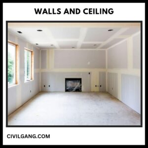 Walls and Ceiling