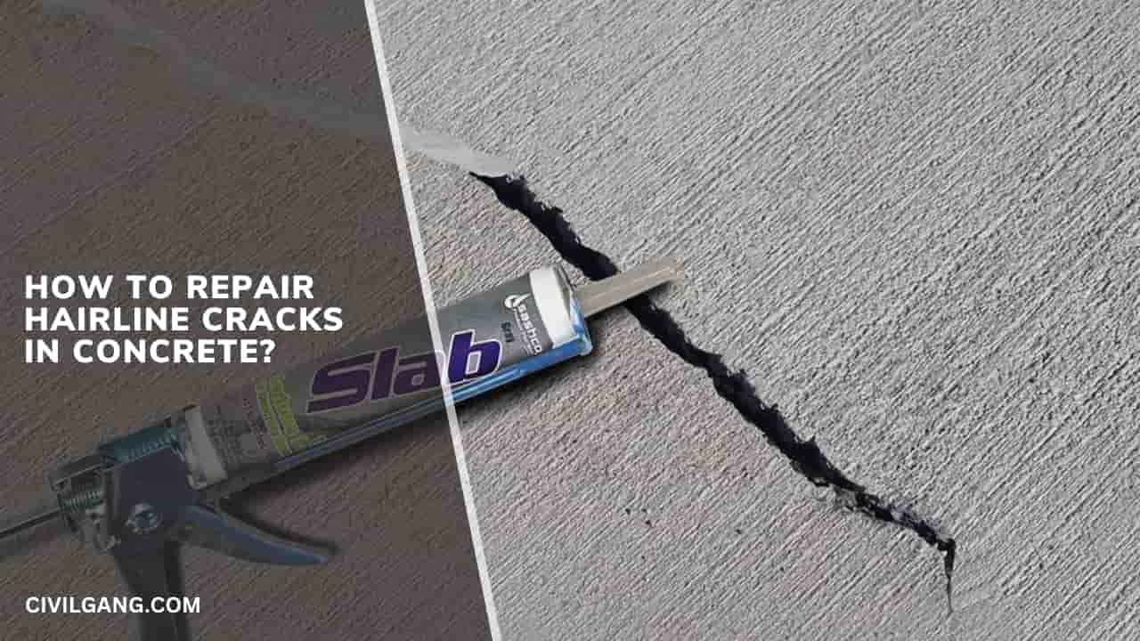 How To Repair Hairline Cracks In Concrete