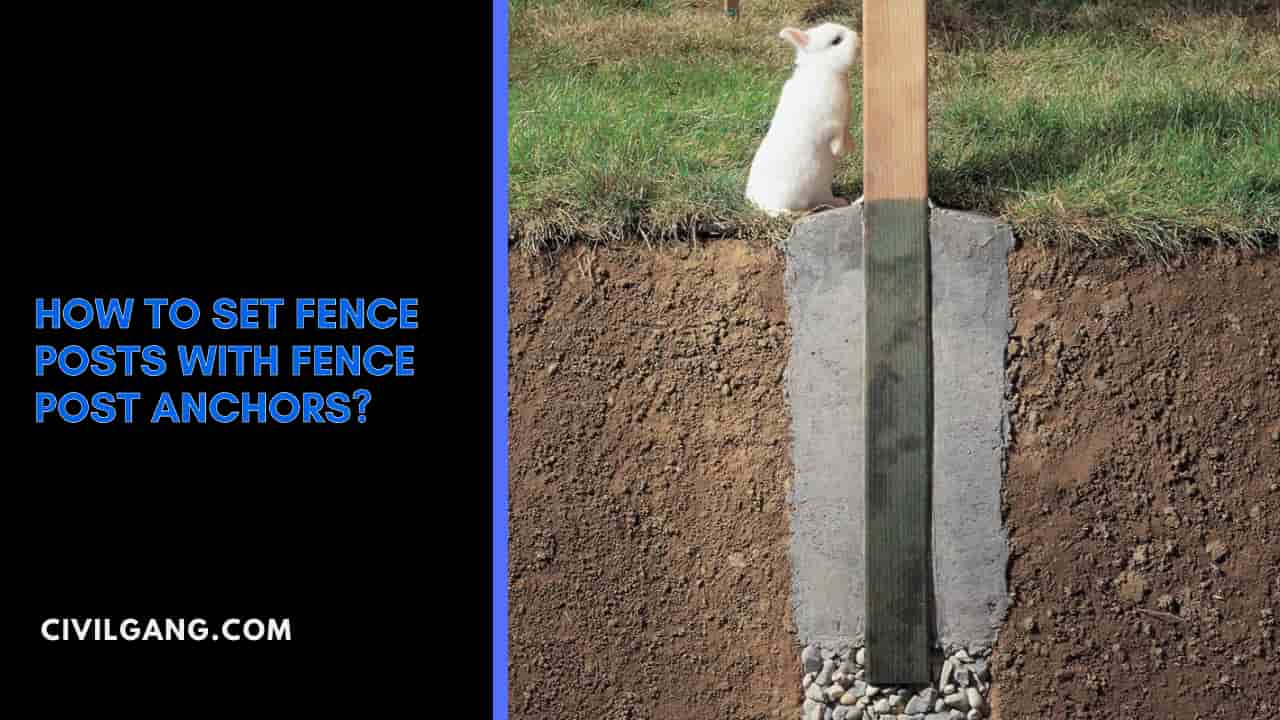 How to Set Fence Posts with Fence Post Anchors