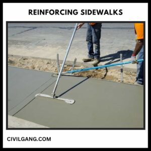 Reinforcing Sidewalks