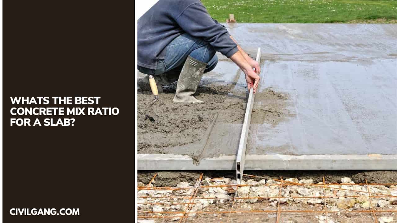 What’s the Best Concrete Mix Ratio for a Slab