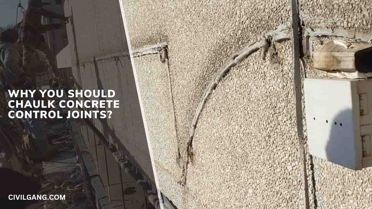 Why You Should Chaulk Concrete Control Joints