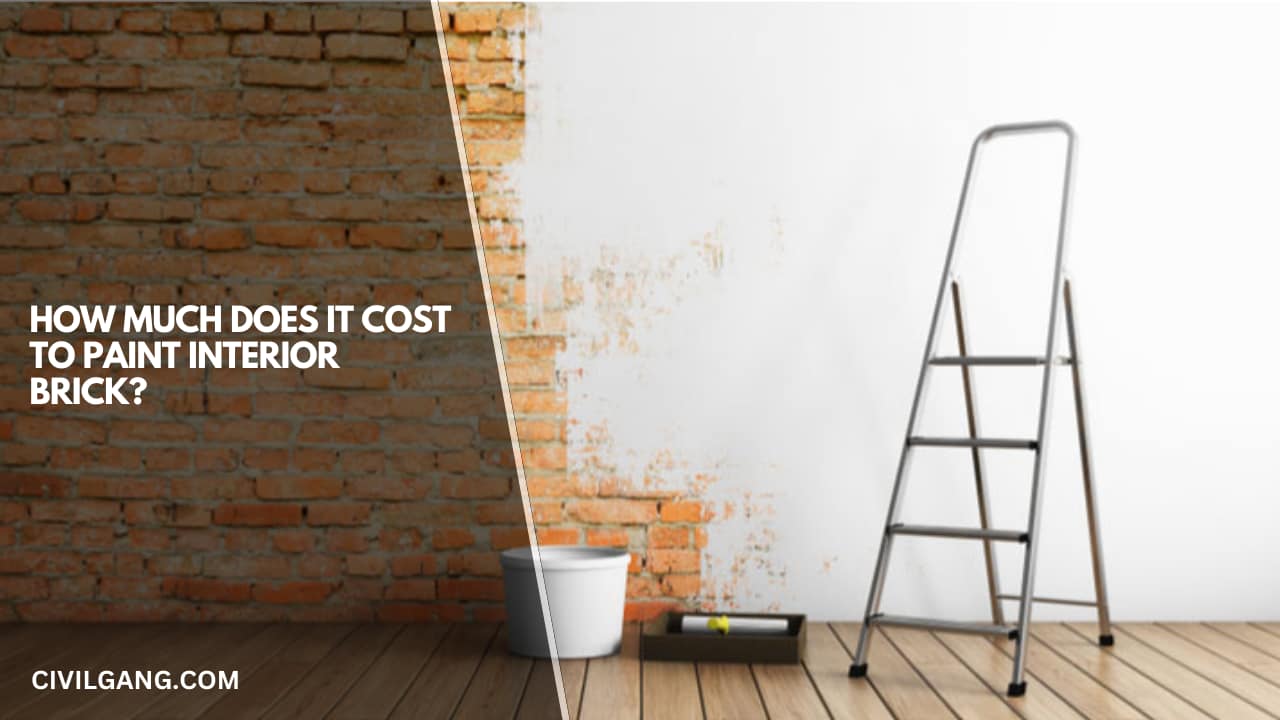 How Much Does It Cost to Paint Interior Brick?