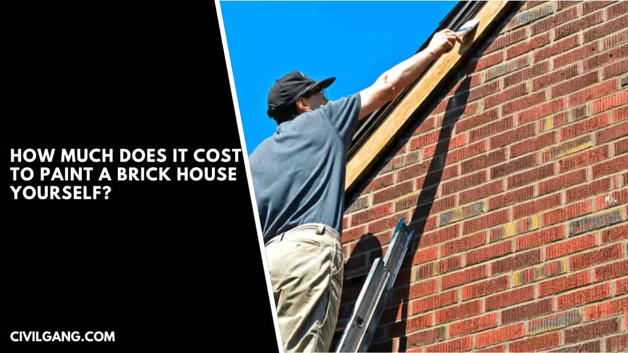 How Much Does It Cost to Paint a Brick House Yourself?
