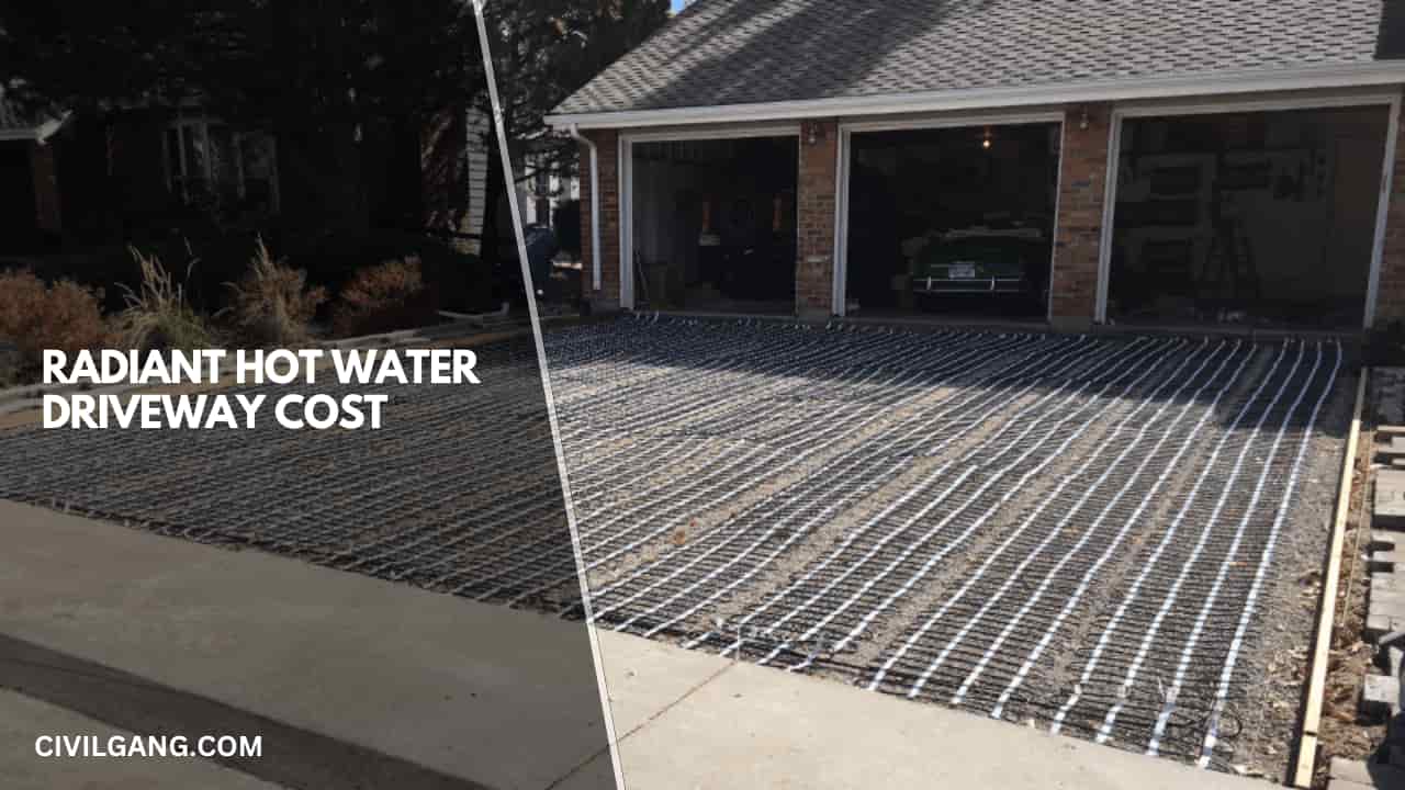 Radiant Hot Water Driveway Cost