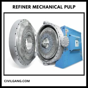 Refiner Mechanical Pulp