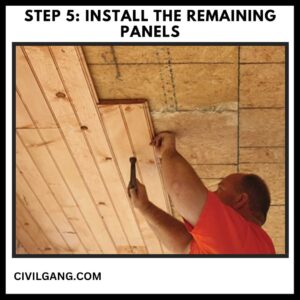 Step 5: Install the Remaining Panels