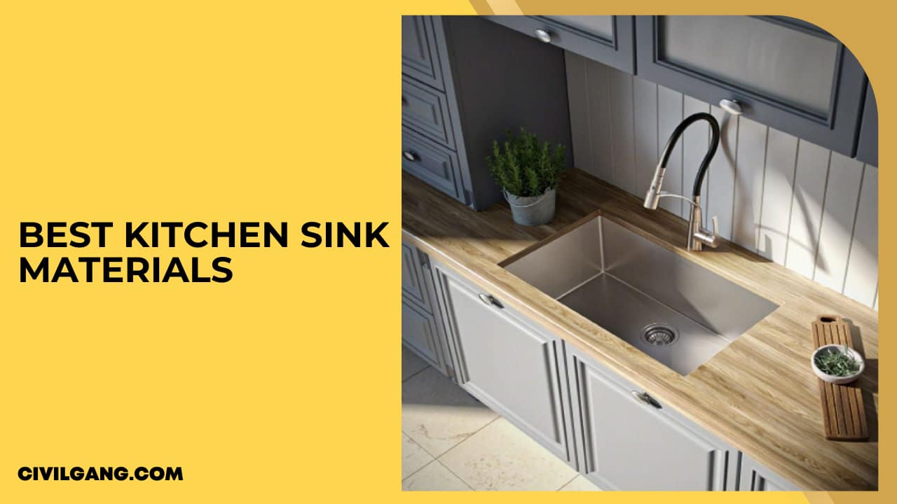 Best Kitchen Sink Materials