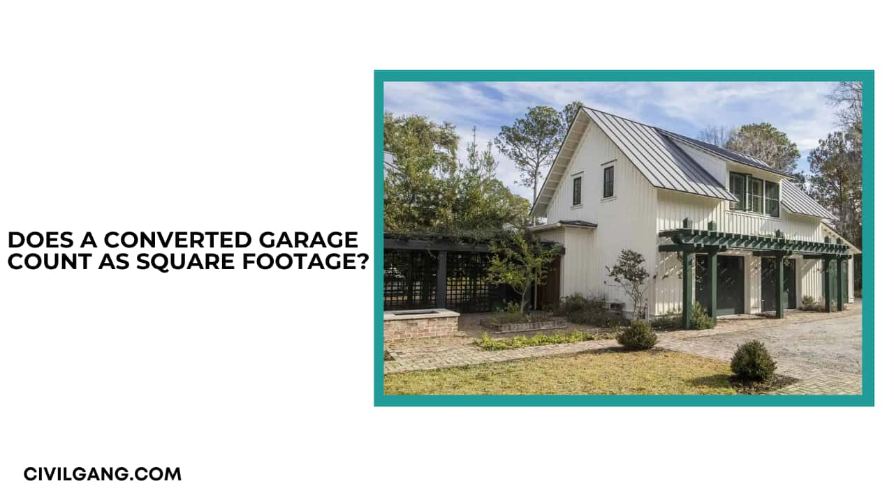 Does a Converted Garage Count as Square Footage?