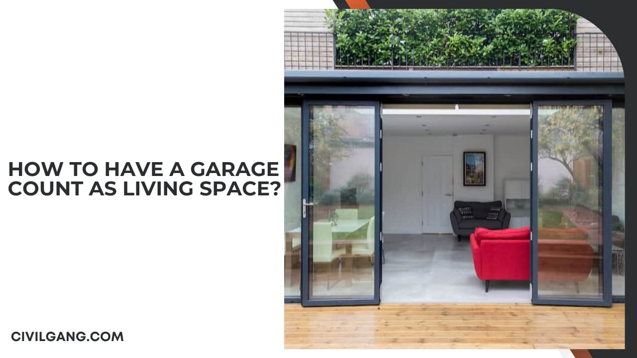 How to Have a Garage Count as Living Space