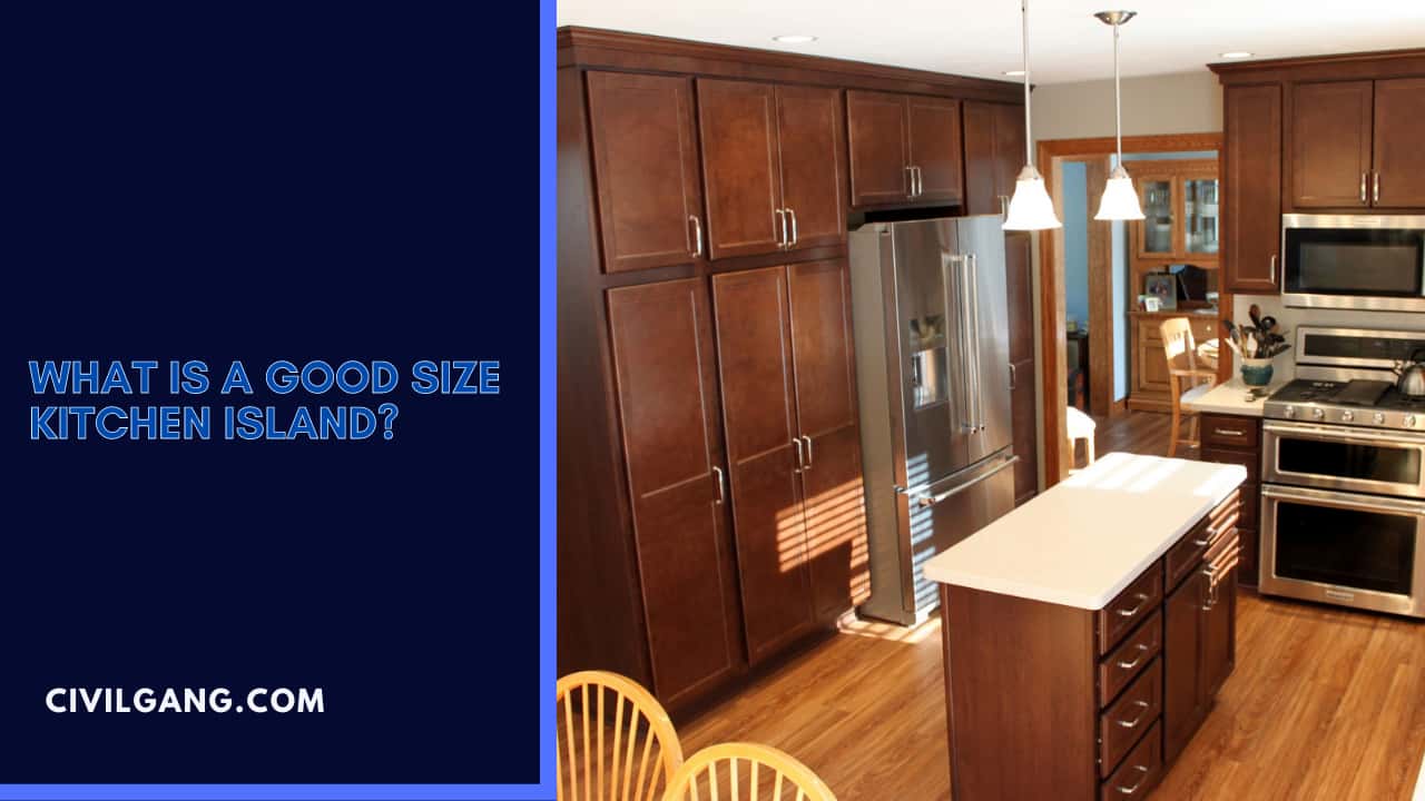 What Is a Good Size Kitchen Island