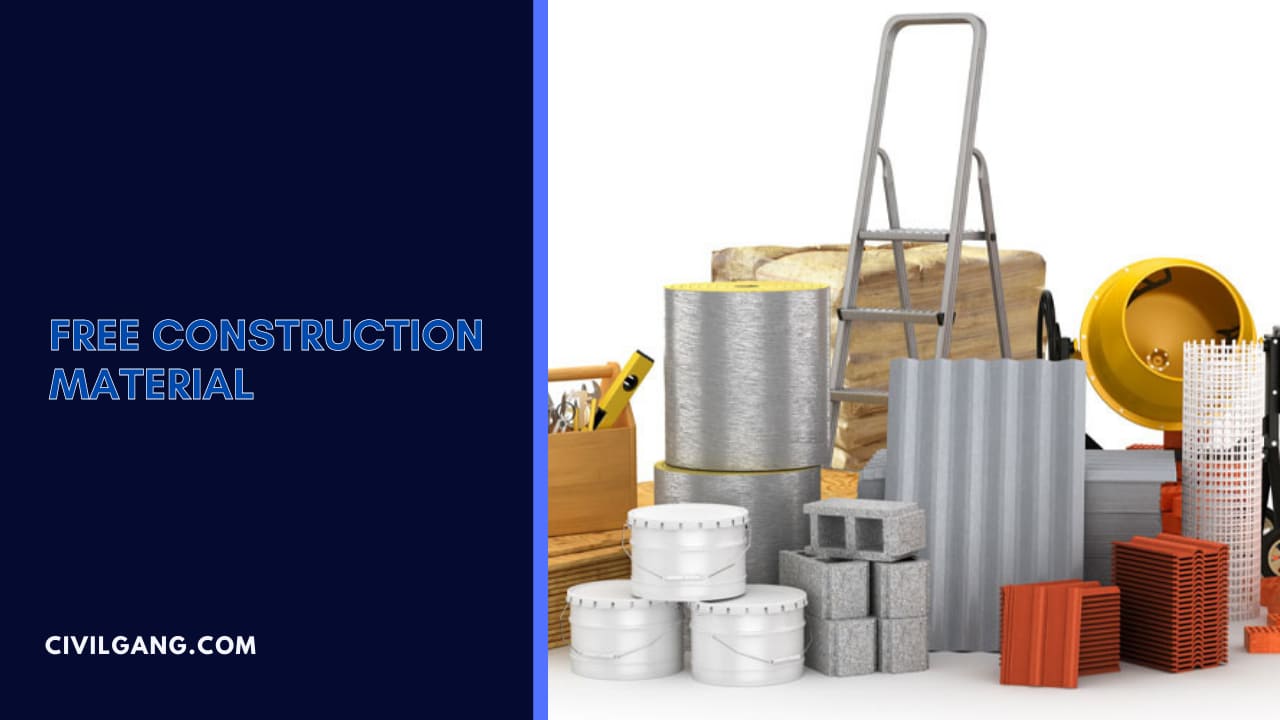 Free Construction Material