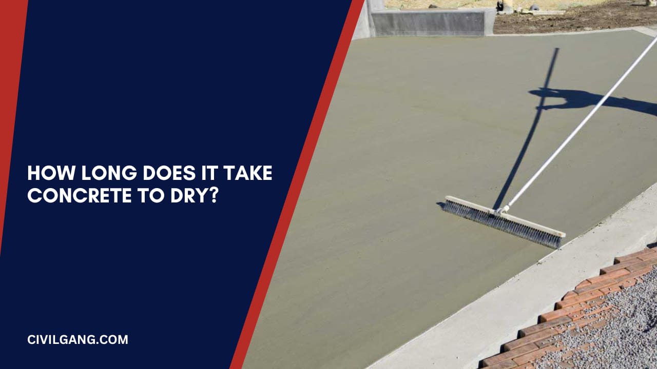 How Long Does It Take Concrete to Dry?