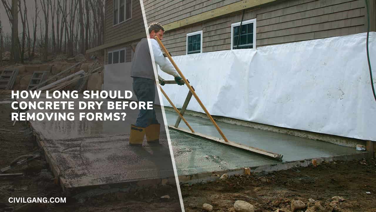 How Long Should Concrete Dry Before Removing Forms?