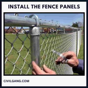 Install the Fence Panels