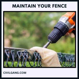Maintain Your Fence