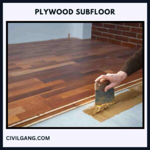 Plywood Subfloor