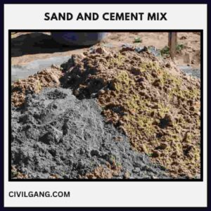 Sand and Cement Mix