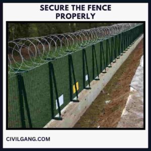 Secure the Fence Properly