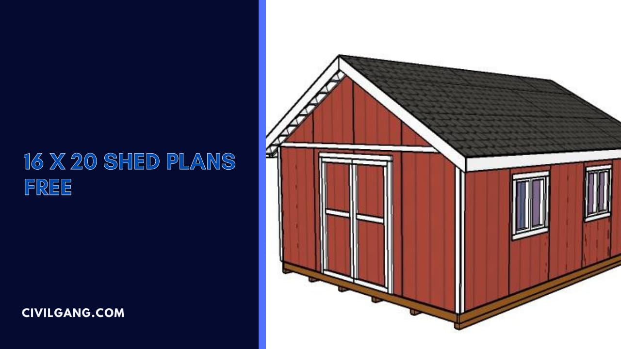 16 X 20 Shed Plans Free