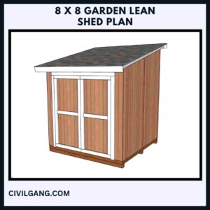8 x 8 Garden Lean Shed Plan